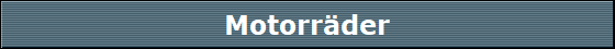 Motorr�der