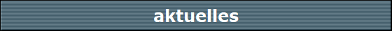 aktuelles